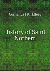 History of Saint Norbert
