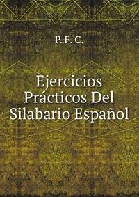 Ejercicios Practicos Del Silabario Espanol