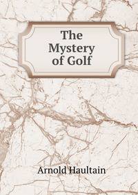 The Mystery of Golf