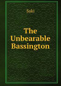 The Unbearable Bassington