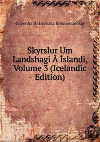 Skyrslur Um Landshagi A Islandi, Volume 3 (Icelandic Edition)