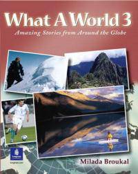 What a World 3: Amazing Stories from Around the Globe