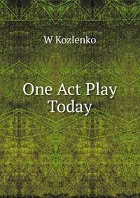One Act Play Today