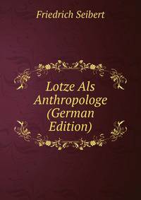 Lotze Als Anthropologe (German Edition)