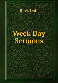 Week Day Sermons