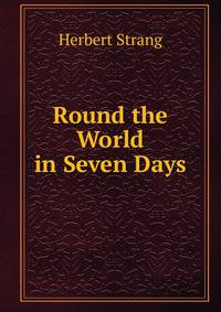 Round the World in Seven Days