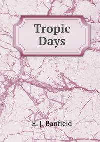 Tropic Days (Large Print Edition)