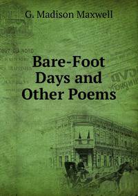 Bare-Foot Days and Other Poems