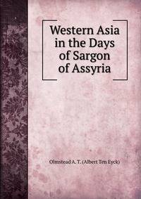 Western Asia in the Days of Sargon of Assyria