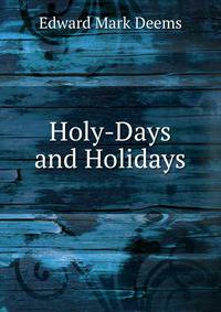 Holy-Days and Holidays