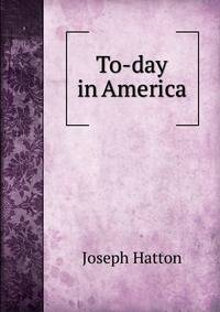 To-day in America