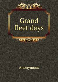 Grand fleet days