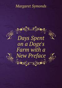 Days Spent on a Doge's Farm with a New Preface