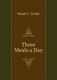 Three Meals a Day