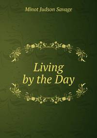 Living by the Day