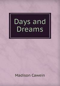 Days and Dreams