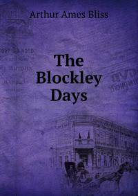 The Blockley Days