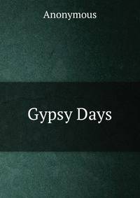 Gypsy Days