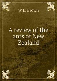 A review of the ants of New Zealand.