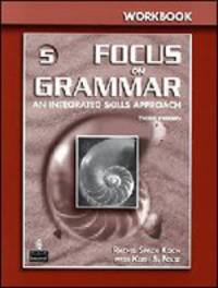 Focus on Grammar – 3Ed Advanced Course for Reference and Practice Workbook