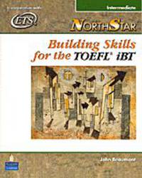 NorthStar: Building Skills for the TOEFL iBT Intermediate. Student Book