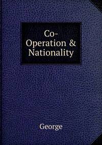 Co- Operation &amp; Nationality