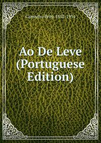 Ao De Leve (Portuguese Edition)