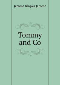 Tommy and Co.