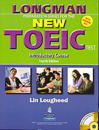 Longman Preparation Series for the New TOEIC® Test: Introductory Course (with Answer Key, Audio Cd and Audioscript) (+ Audio CD)