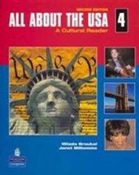 All About the USA: A Cultural Reader: Level 4 (+ компакт-кассета)