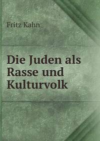 Die Juden als Rasse und Kulturvolk