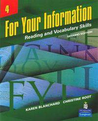 For Your Information 4: Reading and Vocabulary Skills. Reading and Vocabulary Skills