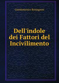 Dell'indole dei Fattori del Incivilimento