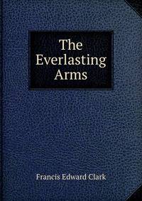 The Everlasting Arms