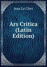 Ars Critica (Latin Edition)