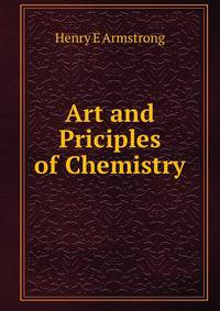Art and Priciples of Chemistry