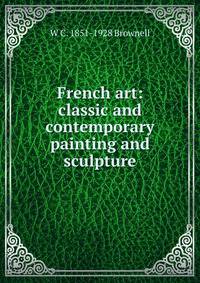 French art: classic and contemporary painting and sculpture