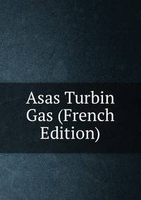 Asas Turbin Gas (French Edition)