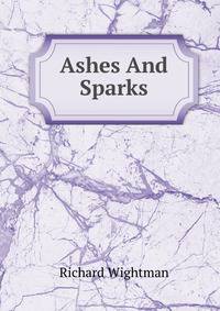 Ashes And Sparks