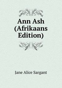 Ann Ash (Afrikaans Edition)
