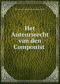 Het Auteursrecht van den Componist .