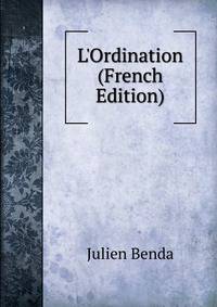 L'Ordination (French Edition)
