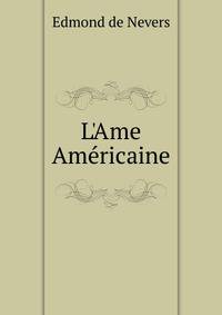 L'Ame Am?ricaine
