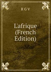 L'afrique (French Edition)