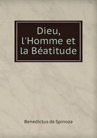 Dieu, l'Homme et la B?atitude