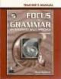 Focus on Grammar. Advanced. Teacher's Manual