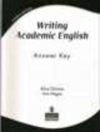 Writing Academic English. Answer Key