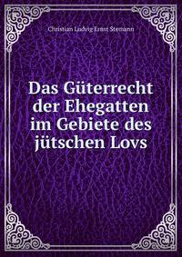 Das Guterrecht der Ehegatten im Gebiete des jutschen Lovs