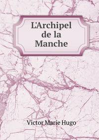 L'Archipel de la Manche