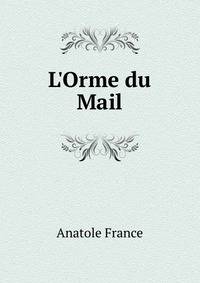 L'Orme du Mail